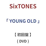 【 初回盤 】 SixTONES / 「 YOUNG OLD 」 【 DVD 】