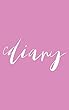Diary: Pink Cover & Pretty Script Font, 100 Pages, 5x8, Glossy