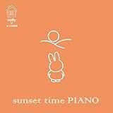 ミッフィー×おうち時間 sunset time PIANO