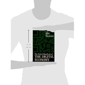 The Oxford Handbook of the Digital Economy (Oxford Handbooks)