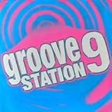 Groove Station 9