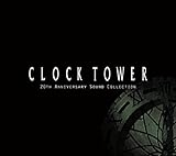 CLOCK TOWER 20th Anniversary Sound Collection