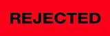 Tape Logic T901P2018PK Pre-Printed Carton Sealing Tape, Legend "Rejected", 55 yds Length x 2" Width,