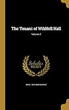 The Tenant of Wildfell Hall; Volume 2