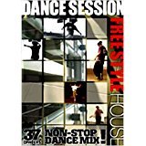 DANCE SESSION FREESTYLE HOUSE��