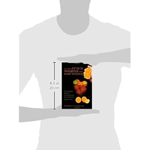 Is the Juice Worth the Squeeze?: The Valuable Habit of Learning from Your Business Experiences