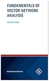Fundamentals of Vector Network Analysis