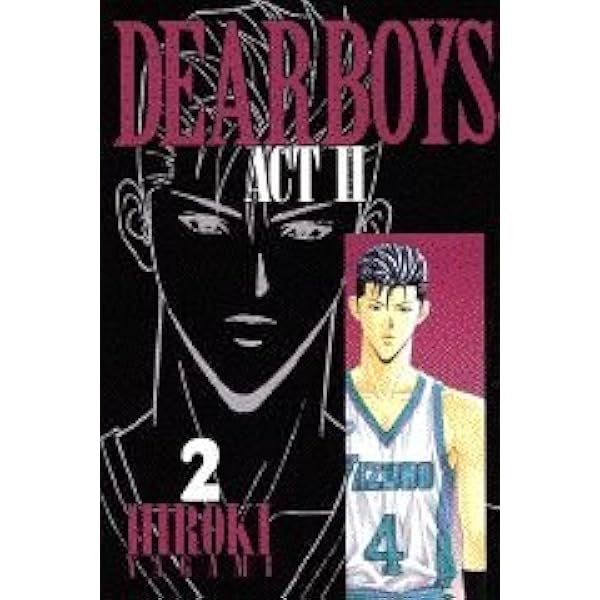 Dear boys―Act ll (2) (月刊マガジンコミックス) | ひろき, 八神 |本