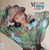 MELODY FAIR