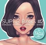 Super Bass #2 -The Complete Of Bass Music- / DJ Taga