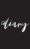 Diary: Black Cover & Pretty Script Font, 100 Pages, 5x8, Glossy