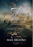 World War Z: An Oral History of the Zombie War