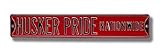Husker Pride nationwide Street Sign