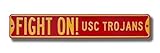 USC Trojans Fight On Street Sign