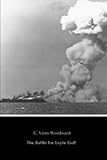 The Battle for Leyte Gulf (Annotated)
