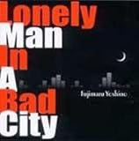 Lonely Man In A Bad City