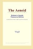 The Aeneid (Webster's Danish Thesaurus Edition)