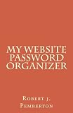 My Website Password Organizer: Ruby Edition