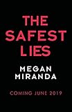 The Safest Lies