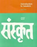 Introduction to Sanskrit: Part Two (The Introduction to Sanskrit)