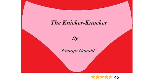 Amazon The Knicker Knocker English Edition Kindle Edition By Donald George Roberts Gordon Genre Fiction Kindleストア
