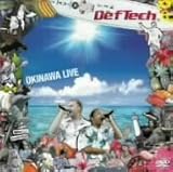 Def Tech OKINAWA LIVE