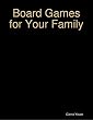 Board Games for Your Family