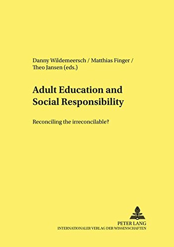 Adult Education and Social Responsibility: Reconciling the Irreconcilable? (Studies in Pedagogy, Andragogy and Gerontagogy)の表紙