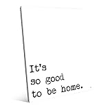 It 's So Good to Be Home Onホワイトファミリ正Saying引用壁アート印刷 16x20 WAW0001555GLS16X20XXX