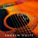 Heart of the Celtic Guitar