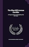 The Blue Hill Avenue Corridor: A Progress Report and Guidelines for the Future