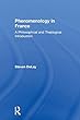 Phenomenology in France: A Philosophical and Theological Introduction