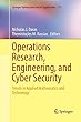 Operations Research, Engineering, and Cyber Security: Trends in Applied Mathematics and Technology (Springer Optimization and Its Applications)