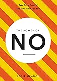 The Power of No (The Power of ...)