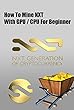 How To Mine NXT With GPU / CPU For Beginner: Nxt - Next Generation of Cryptocurrency (English Edition)