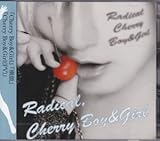 Radical,Cherry Boy&Girl(TYPE A)