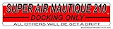 Super Air Nautique 210ドッキングのみDock Sign
