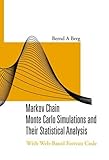 Markov Chain Monte Carlo Simulations And Their Statistical Analysis: With Web-based Fortran Code
