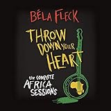 Throw Down Your Heart: The Complete Africa Sessions