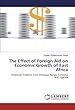 The Effect of Foreign Aid on Economic Growth of East Africa: Empirical Evidence from Ethiopia, Kenya, Tanzania and Uganda