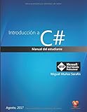 Introducción a C#: Manual de estudiante