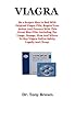 Viagra: Be a Supper Man in Bed With Original Viagra Pills, Regain Your Action And Potency With This Great Blue Pills. Including The Usage, Dosage, How ... Online Safely, Legally. (English Edition)