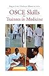Osce Skills for Trainees in Medicine (English Edition)