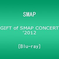 GIFT of SMAP CONCERT'2012 [Blu-ray]