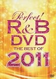 �p�[�t�F�N�g!R&B DVD�`�x�X�g�E�I�u�E2011