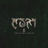 II-ゾーズ・ウィ・ドント・スピーク・オブ