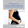 Physiology in Childbearing: with Anatomy and Related Biosciences