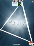 Perfume: STAGEA EL対応 (STAGEA・EL アーチスト・シリーズ〈グレード5級〉)