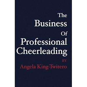 The Business of Professional Cheerleading
