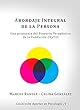 Abordaje Integral de la Persona Humana (Spanish Edition)